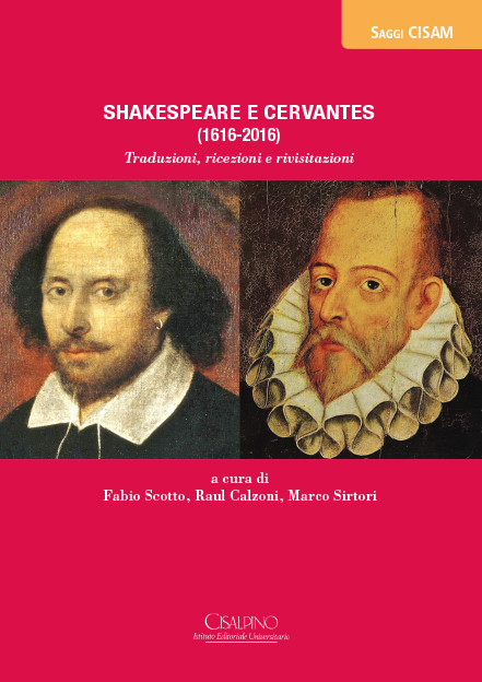 Shakespeare e Cervantes-traduzioni-ricezioni-rivisitazioni-cisam-2017