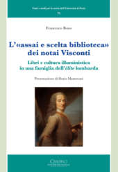 L'«assai e scelta biblioteca» dei notai Visconti